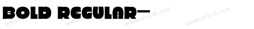 Bold Regular字体转换